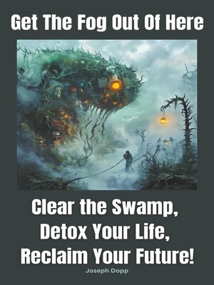 cover image of Get the Fog Out of Here
